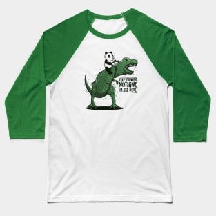 Panda Riding T-Rex - Nothing to see here Baseball T-Shirt